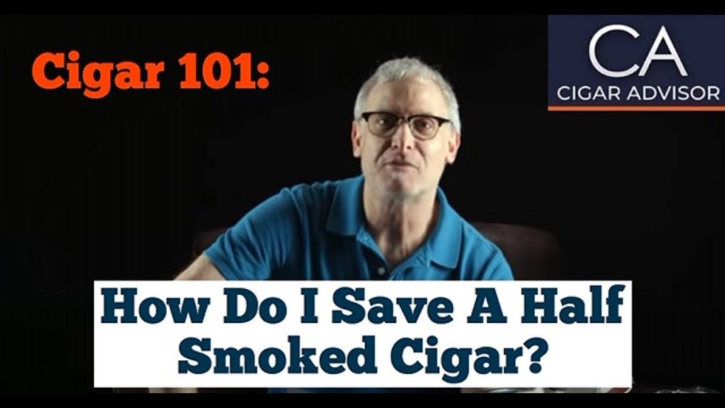 How to save a cigar for later
